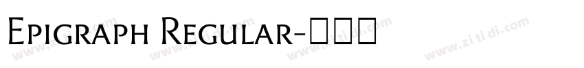 Epigraph Regular字体转换